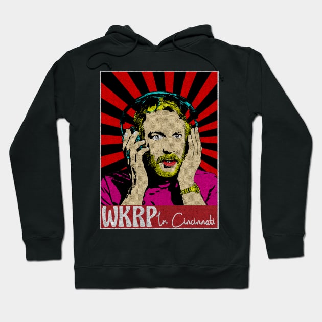 WKRP In Cincinnati Pop Art Fan Art Hoodie by Motor Lipat